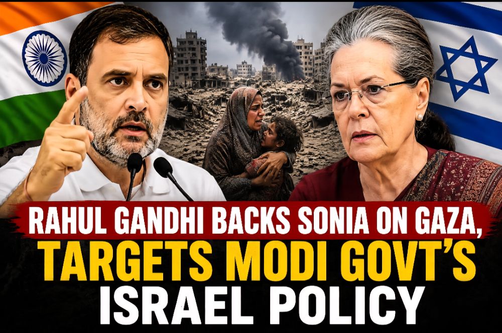 Rahul Gandhi Backs Sonia on Gaza, Targets Modi Govt's Israel Policy